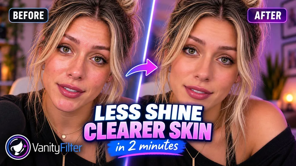 Before and after: less shine and clearer skin on a creator close-up in VanityFilter
